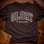 Glory To God Alone T-Shirt