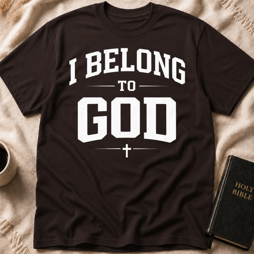 I Belong to God T-Shirt