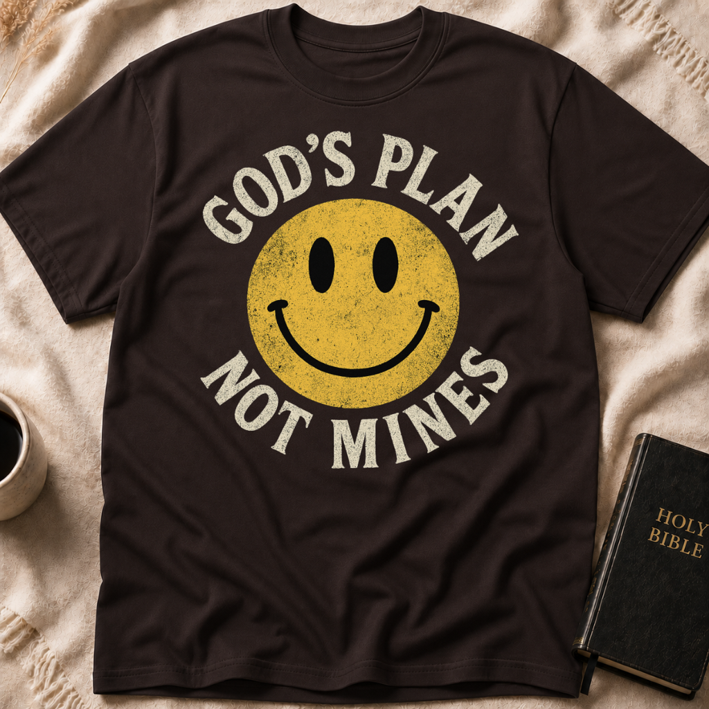 God's Plan not Mines T-Shirt