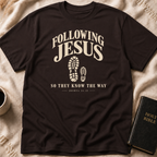 Following Jesus T-Shirt