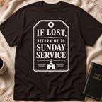 If lost, return me to Sunday service T-Shirt