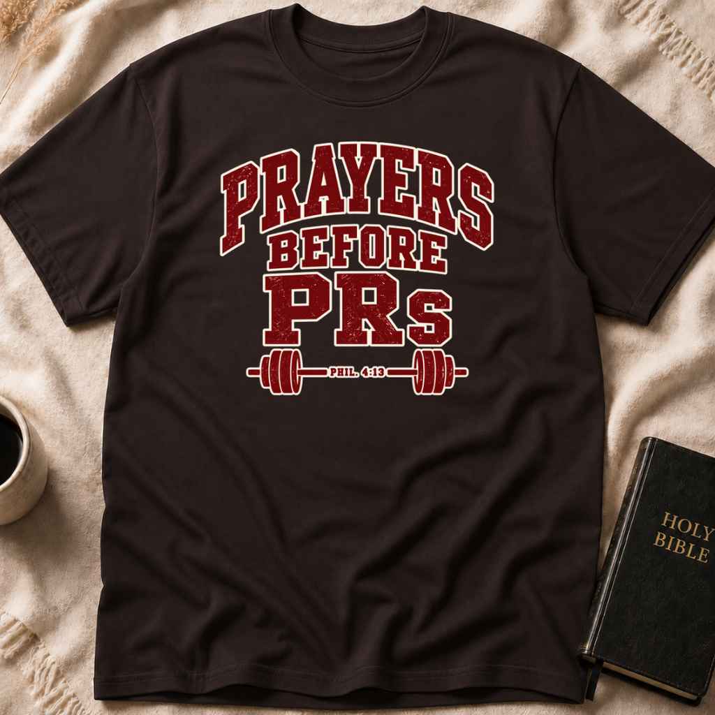 PRs & Prayer T-Shirt