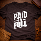 Paid in Full T-Shirt
