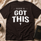 God's Got This T-Shirt