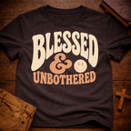 Blessed & Unbothered T-Shirt