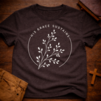 His Grace Sustains T-Shirt