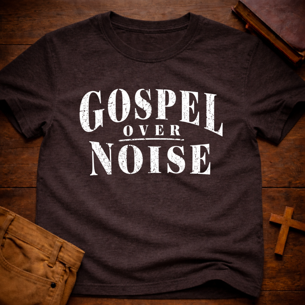 Gospel Over Noise T-Shirt