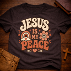 Jesus Is My Peace T-Shirt