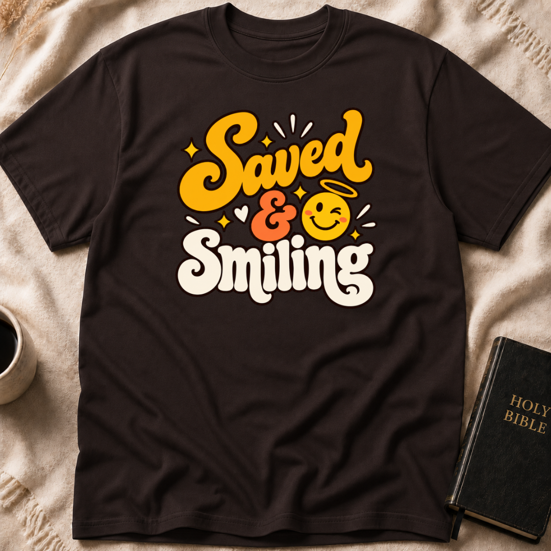 Saved & Smiling T-Shirt