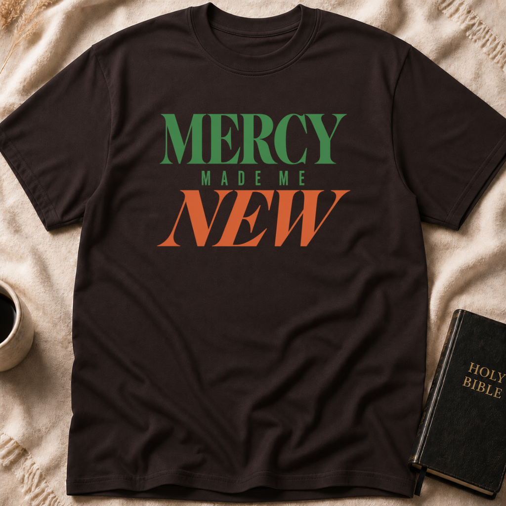 MERCY MADE ME NEW T-Shirt