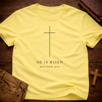 He is Risen T-Shirt