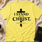 I Stand with Christ T-Shirt