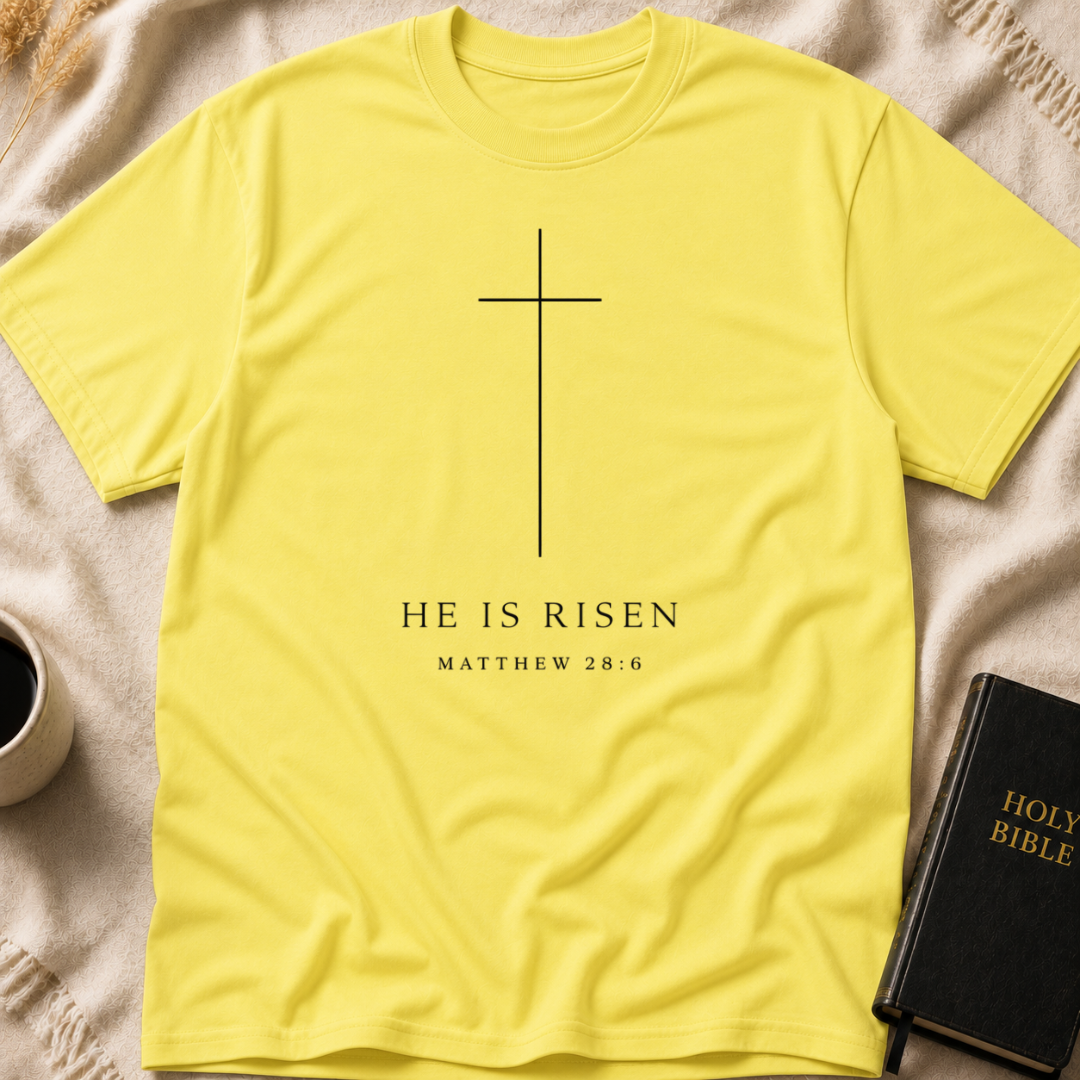 He is Risen T-Shirt