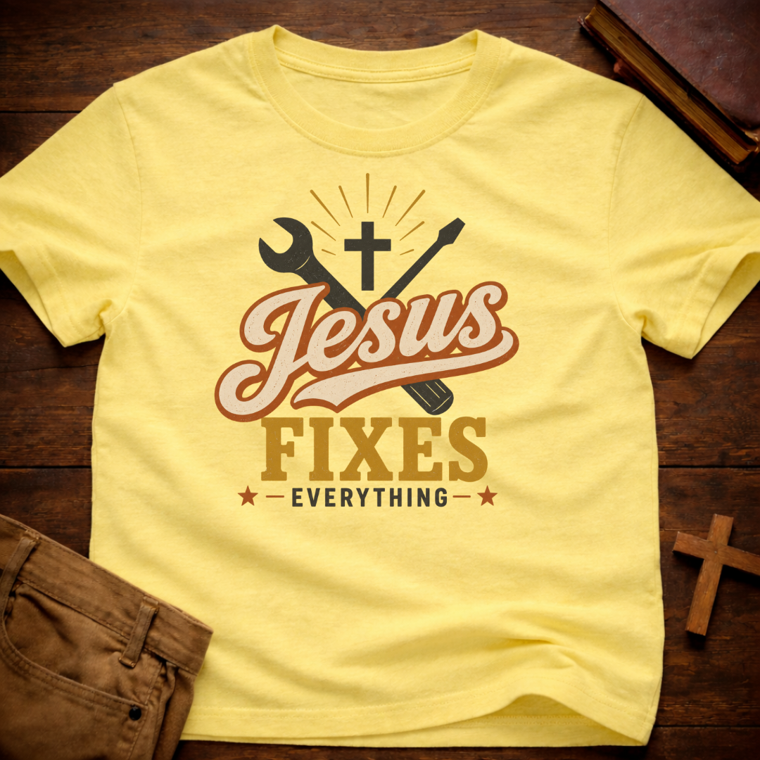 Jesus Fixes Everything T-Shirt