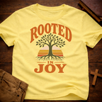 Rooted In Joy T-Shirt