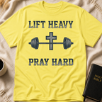 Lift Heavy Pray Hard T-Shirt