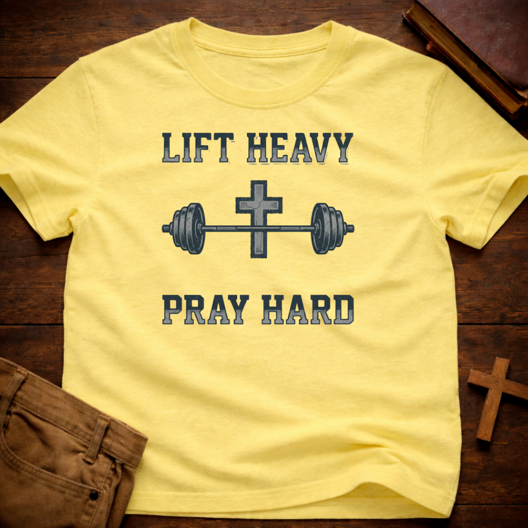 Lift Heavy Pray Hard T-Shirt