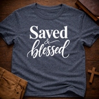 Saved & Blessed T-Shirt
