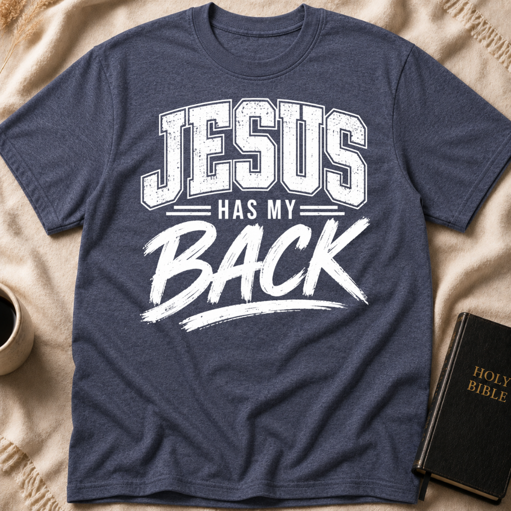 Jesus Has My Back T-Shirt