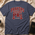 PRs & Prayer T-Shirt