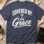 Covered By His Grace T-Shirt