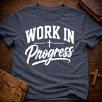 Work In Progress T-Shirt