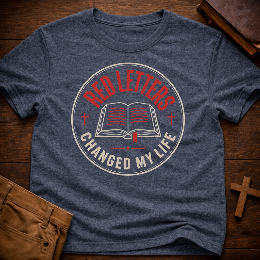 Red Letters Changed My Life T-Shirt