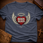 Born Again T-Shirt