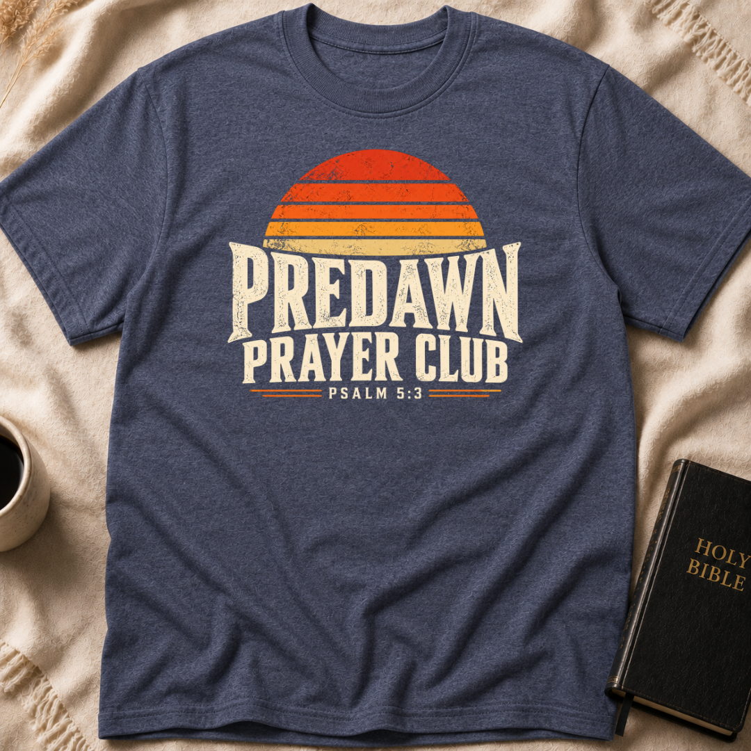 Predawn Prayer Club T-Shirt