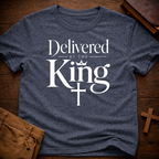 Delivered by the King T-Shirt