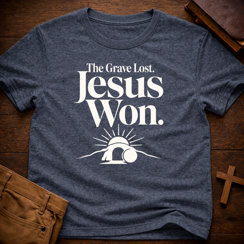 The Grave Lost. Jesus Won T-Shirt