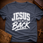 Jesus Has My Back T-Shirt