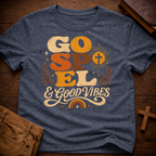 Gospel And Good Vibes T-Shirt