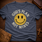God's Plan not Mines T-Shirt