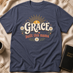 Grace Built This Mama T-Shirt