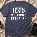 Jesus Welcomes Everyone T-Shirt