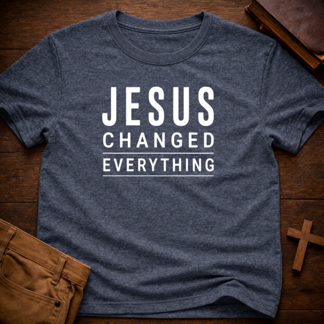Jesus Changed Everything T-Shirt