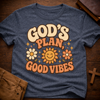 God's Plan, Good Vibes T-Shirt