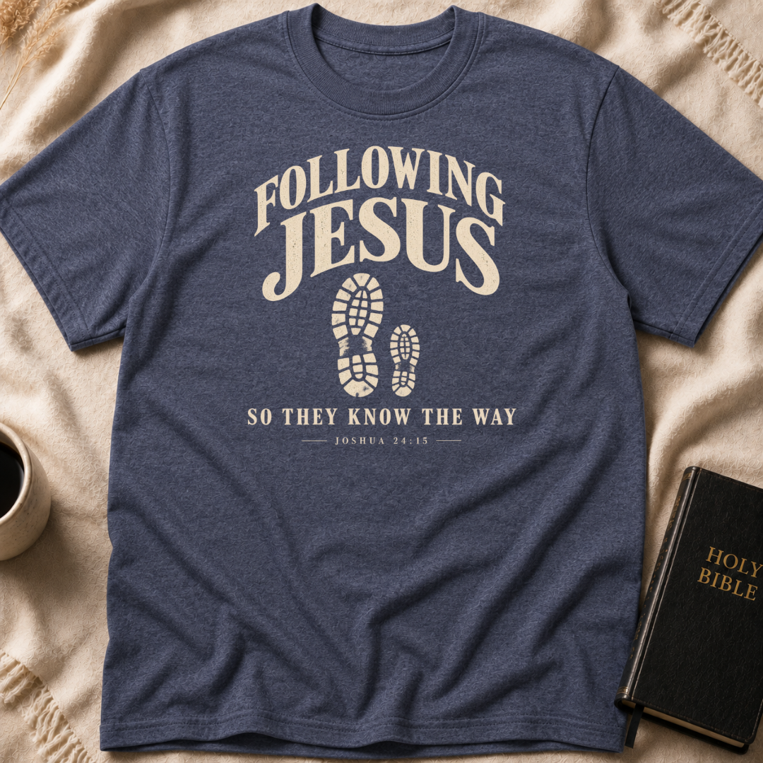 Following Jesus T-Shirt