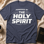 Powered by The Holy Spirit T-Shirt