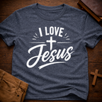 I love Jesus T-Shirt