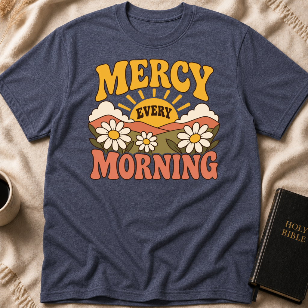 Mercy Every Morning T-Shirt