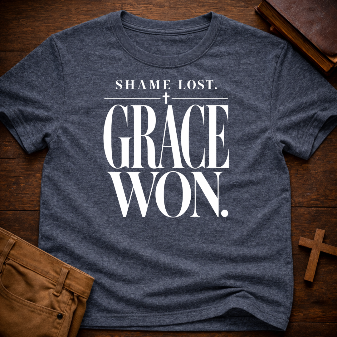 Shame Lost. Grace Won T-Shirt