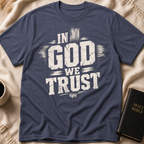 In God We Trust T-Shirt