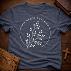 His Grace Sustains T-Shirt