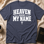 Heaven Knows My Name T-Shirt