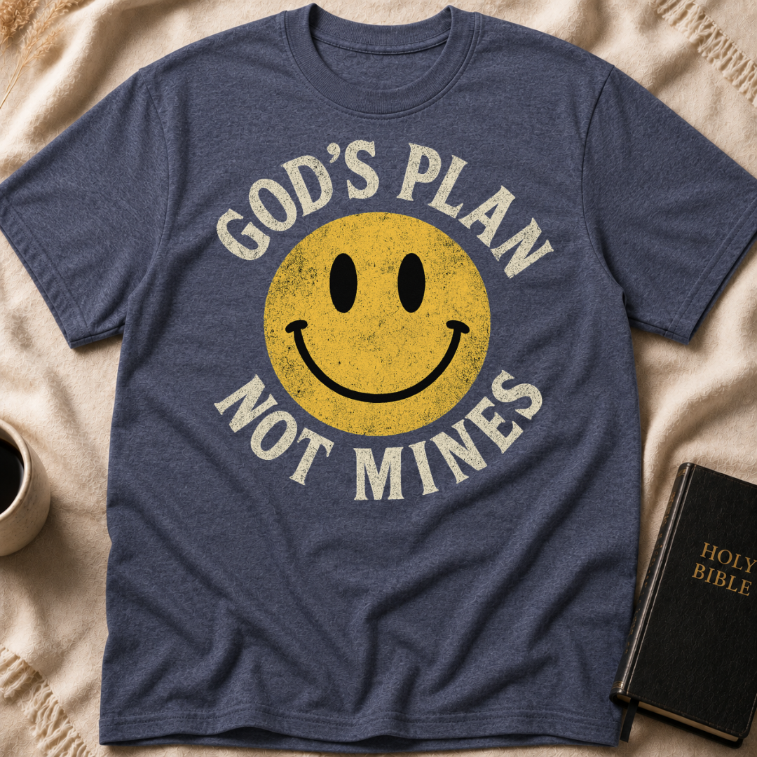 God's Plan not Mines T-Shirt