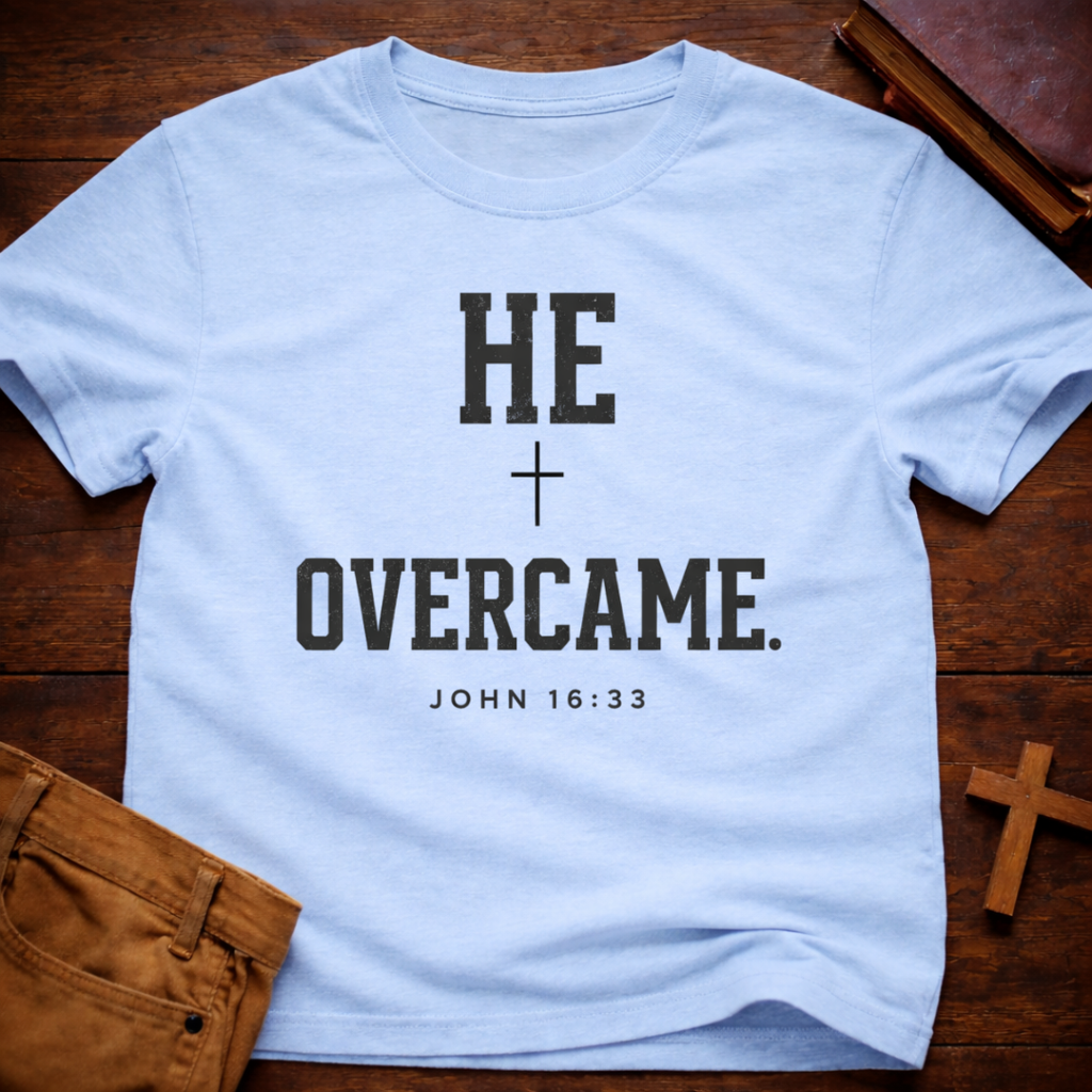 He Overcame T-Shirt