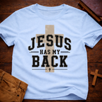 Jesus Has My Back Cross T-Shirt