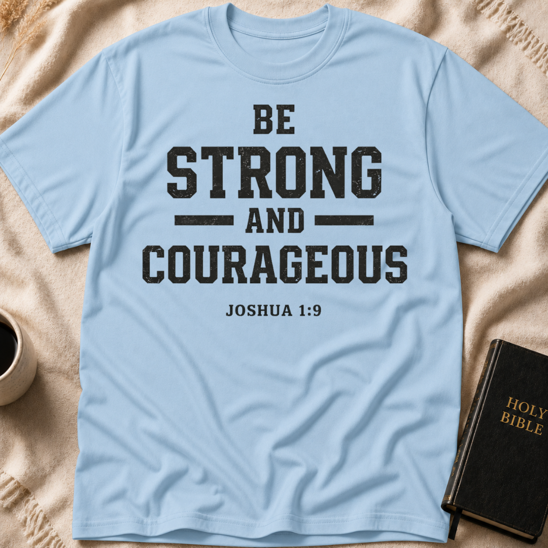 Joshua 1:9 T-Shirt